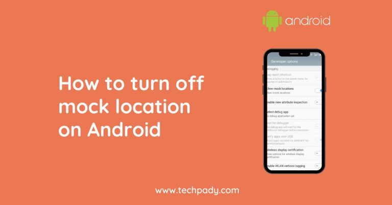 How to turn off mock location on Android
